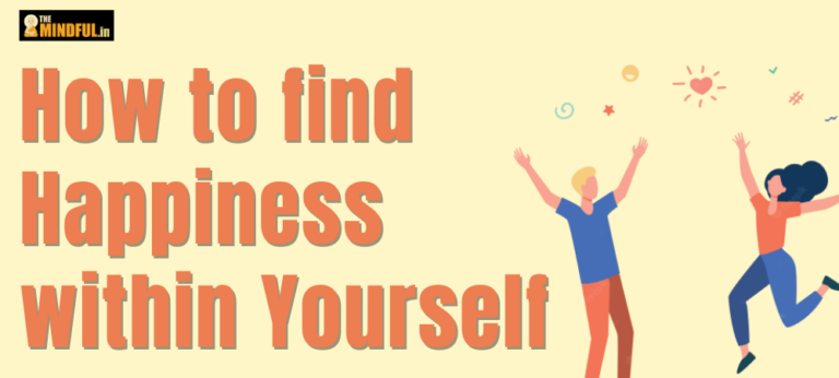 How to find happiness within yourself