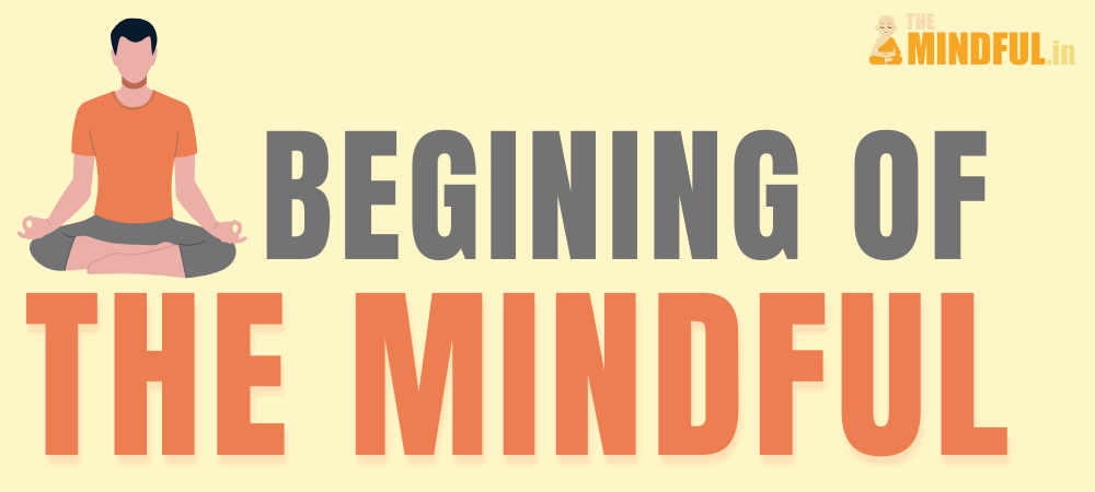 Beginning of TheMindful – How we started